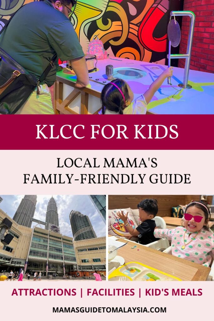 Pinterest visual with text that says KLCC for kids, local mama's family-friendly guide including attractions, facilities, and kids' meals. 