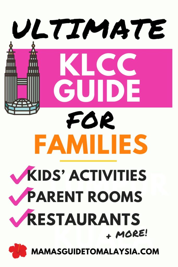 Text overlay that reads Ultimate KLCC Guide for Families - Kids Activities, Parent Rooms, Restaurants & More!